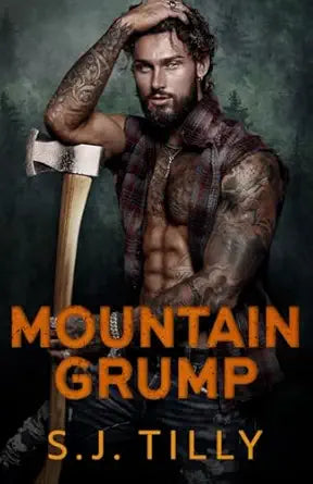 Mountain Grump: Mountain Men Series Book Three (Mountain Men #3)