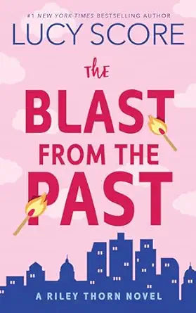 The Blast from the Past: A Riley Thorn Novel (Riley Thorn #3)
