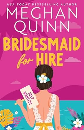 Bridesmaid for Hire (Bridesmaid for Hire #1)