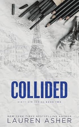 Collided (Standard Edition) (Dirty Air #2)