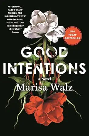 Good Intentions