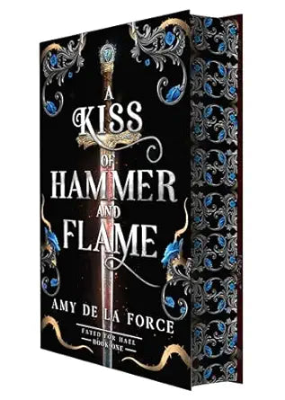 A Kiss of Hammer and Flame