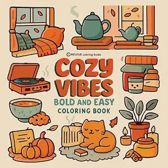 Bold & Easy Cozy Vibes Coloring Book: Comfy & Relaxing Stress Relief Coloring