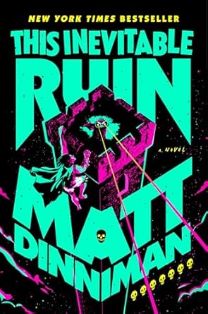 This Inevitable Ruin (Dungeon Crawler Carl)