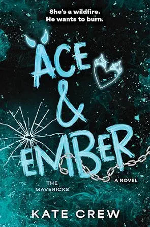 Ace & Ember (Mavericks #2)