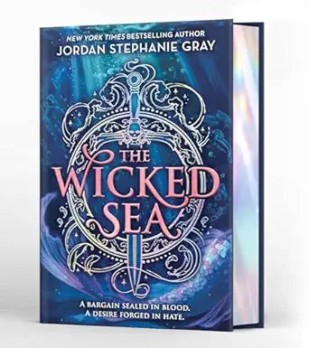 The Wicked Sea (Deluxe Limited Edition)(The Wicked Sea #1)