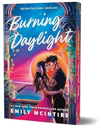Burning Daylight (Deluxe Edition) (Defying the Stars #1)