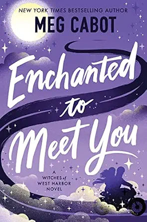 Enchanted to Meet You: A Witches of West Harbor Novel (Witches of West Harbor #1)