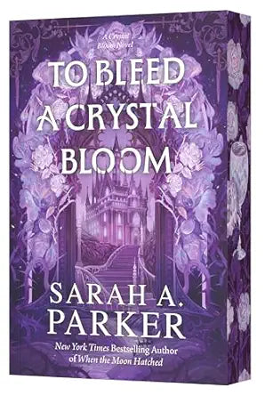 To Bleed a Crystal Bloom (Crystal Bloom #1)