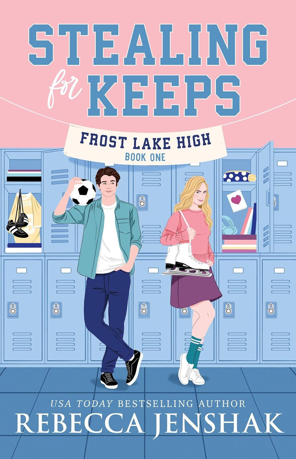 Stealing for Keeps (Frost Lake High #1)