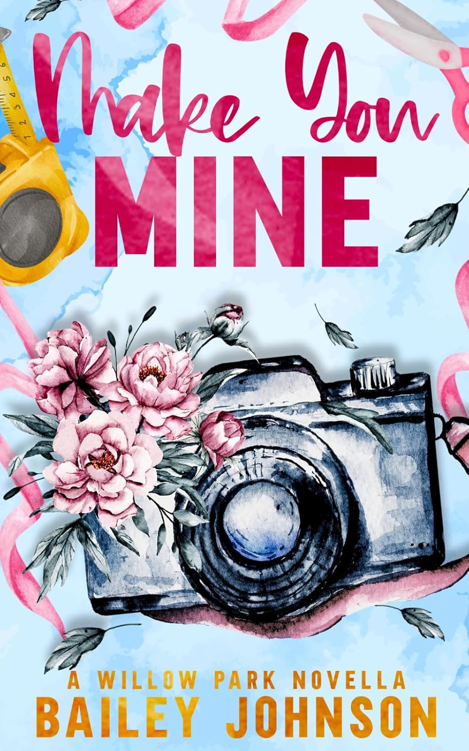 Make You Mine (Willow Park)