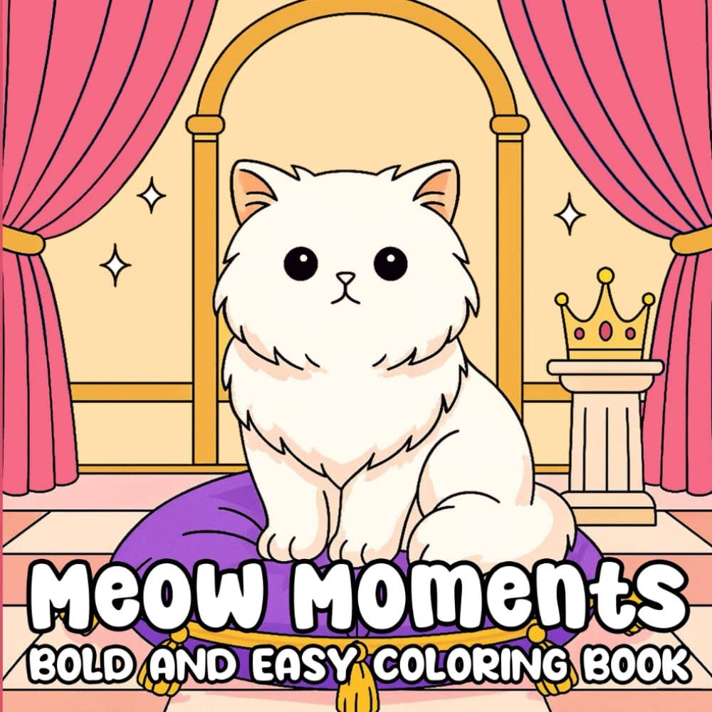 Meow Moments Bold and Easy Coloring Book