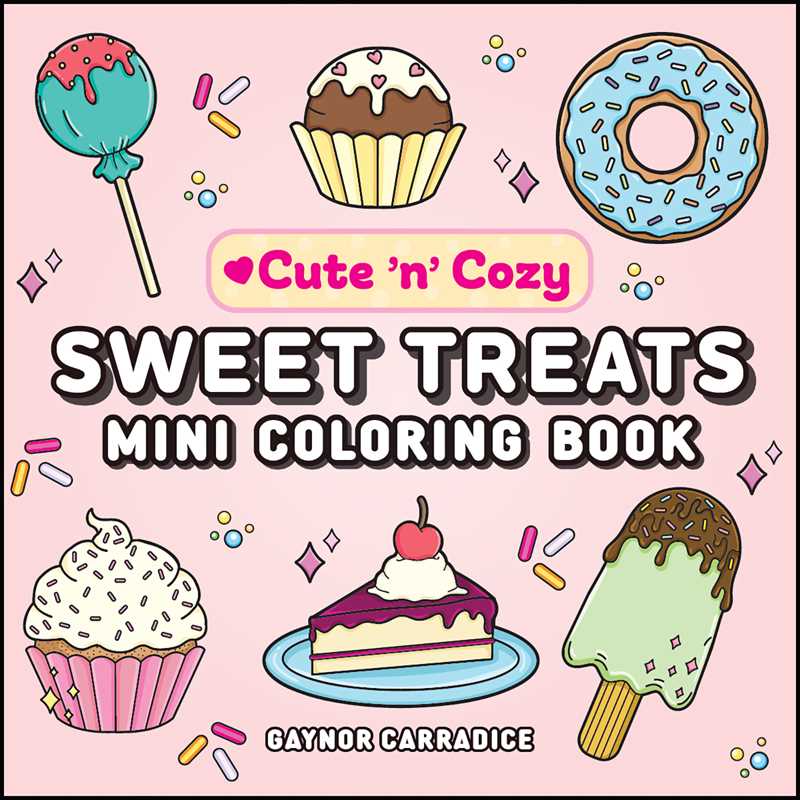Sweet Treats Mini Coloring Book by: Paperback; 96 pages / English