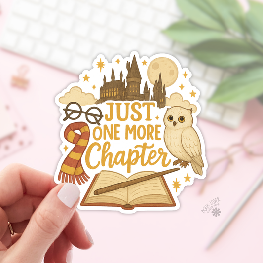 Magical Just One More Chapter Stickers / Bookish Stickers: 2''