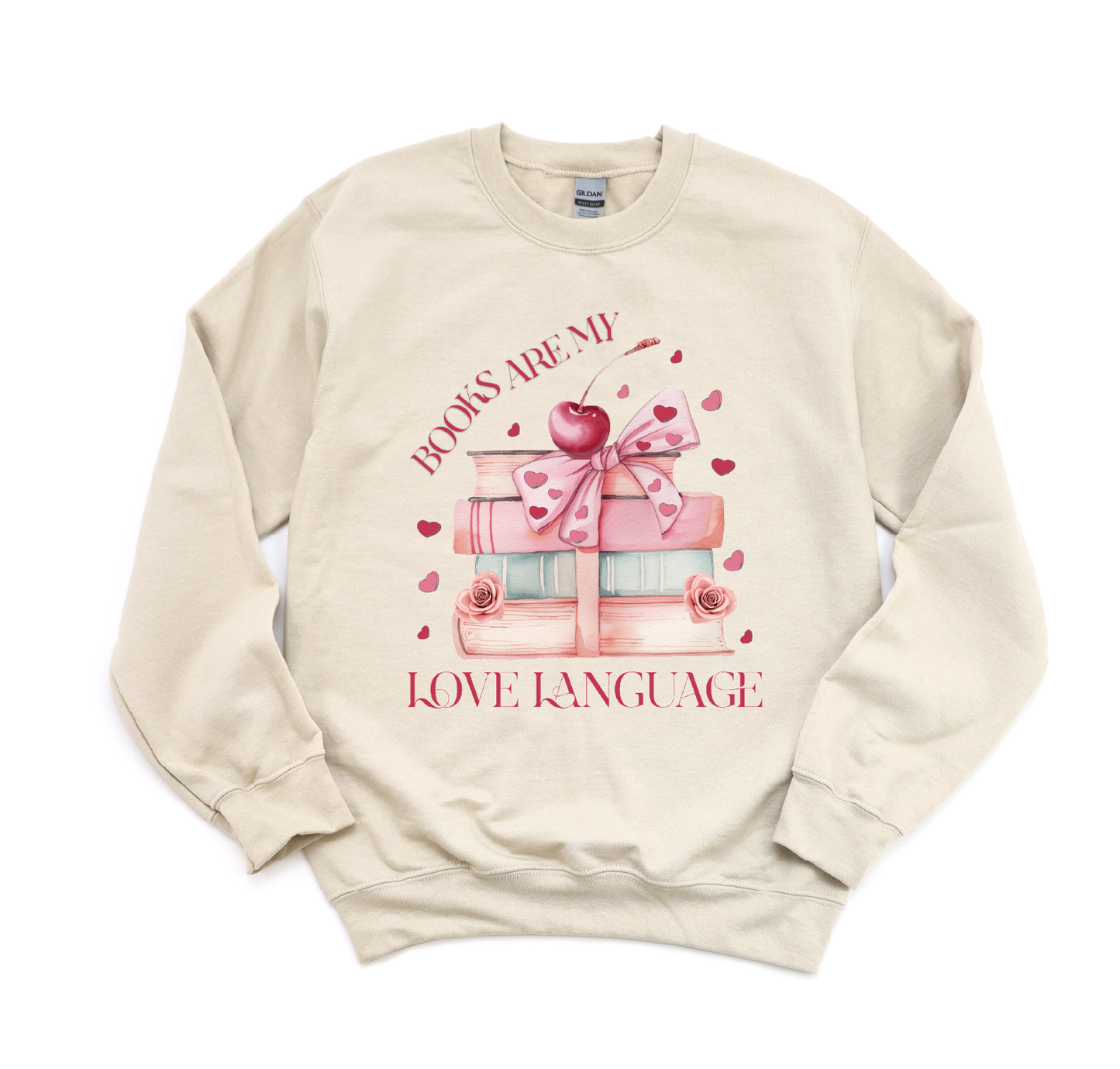 Books Are My Love Language Crewneck Sweatshirts