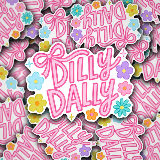 Vinyl Decal Dilly Dally