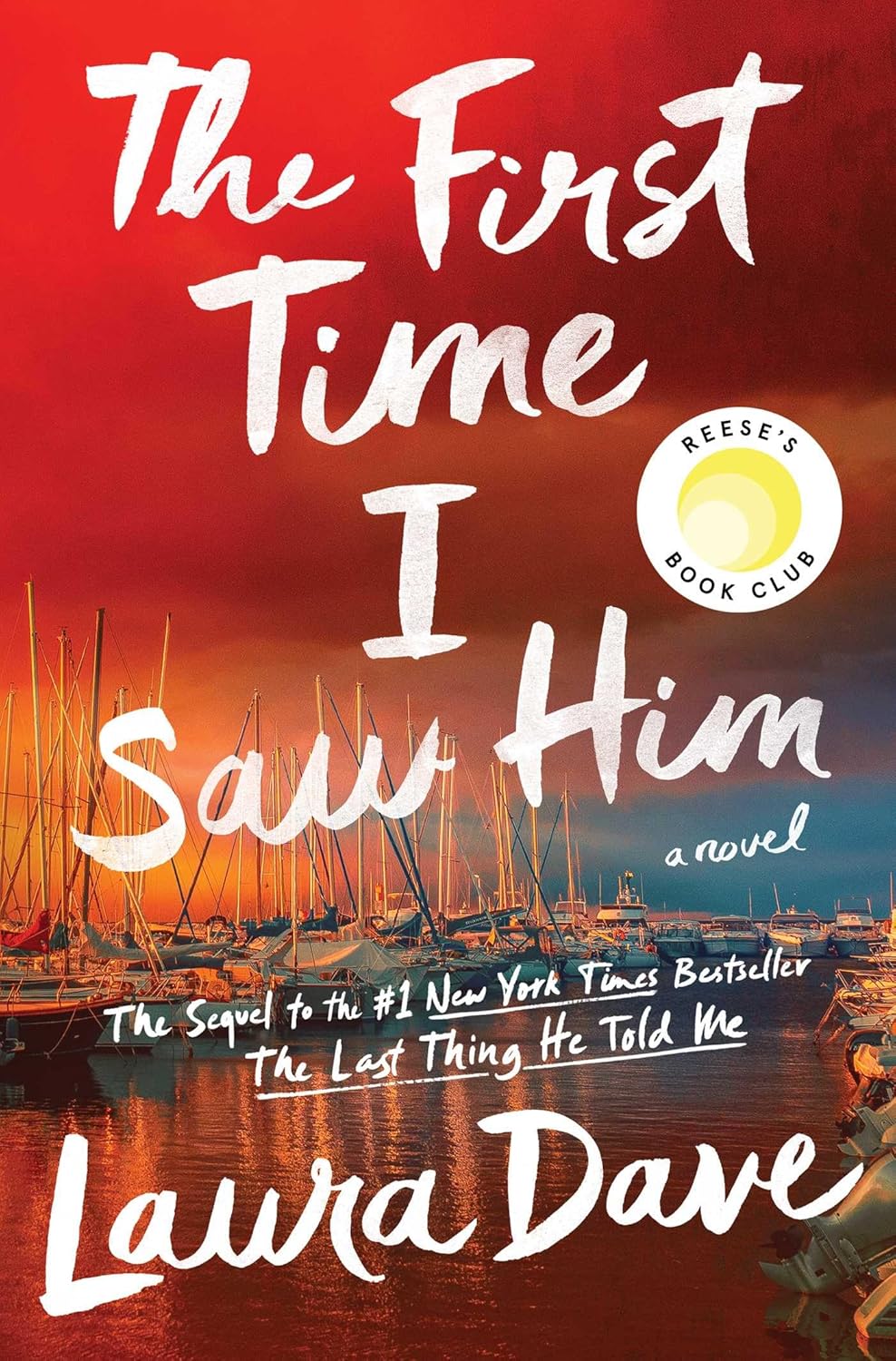 The First Time I Saw Him (a Reese Witherspoon Book Club Pick)
