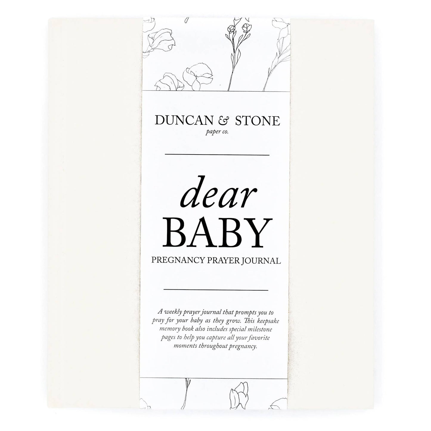 Dear Baby: A Pregnancy Prayer Journal & Memory Book for Moms: Ivory