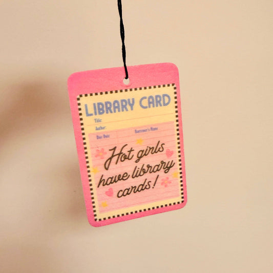 Car Air Freshener, Hot Girls Have Library Cards: Vanilla