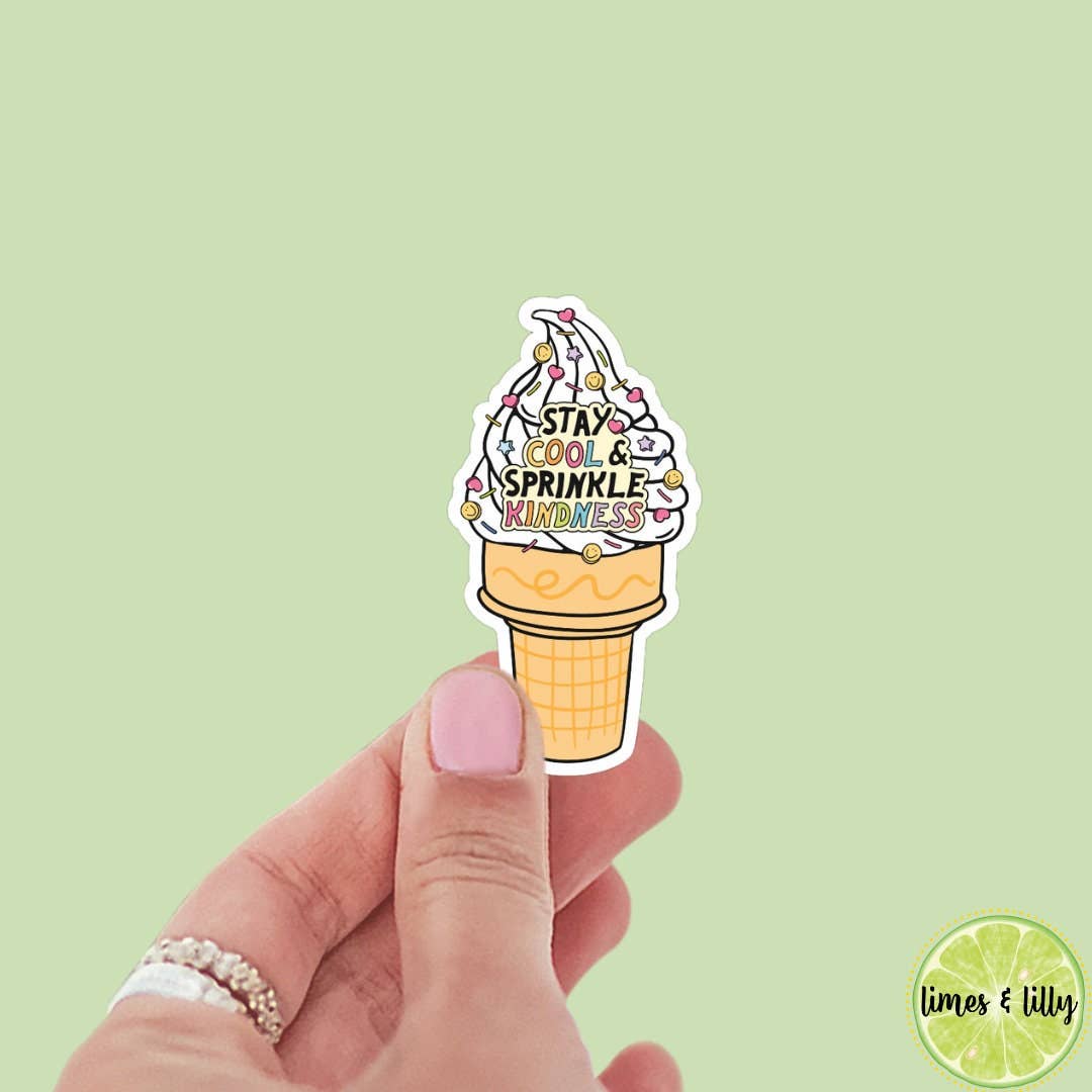 Stay Cool and Sprinkle Kindness Ice Cream Sticker, book: Glossy