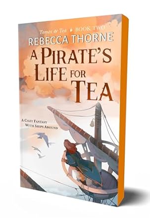 A Pirate's Life for Tea (Tomes & Tea #2)