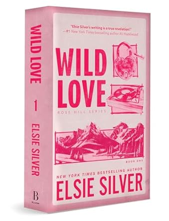Wild Love (Standard Edition) (Rose Hill #1)