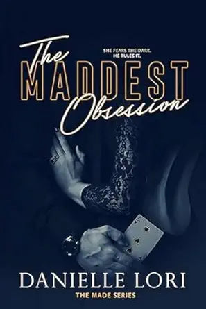 The Maddest Obsession (Made #2)