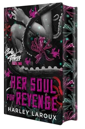 Her Soul for Revenge: Deluxe Special Edition (Souls Trilogy)