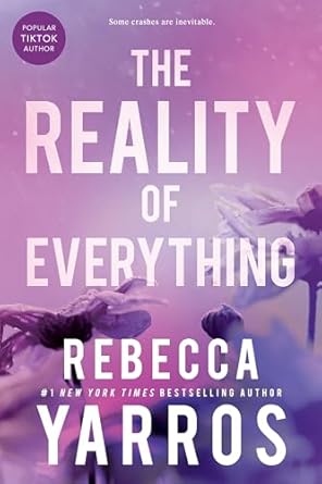 The Reality of Everything (Flight & Glory #5)