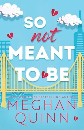 So Not Meant to Be (Cane Brothers #2)