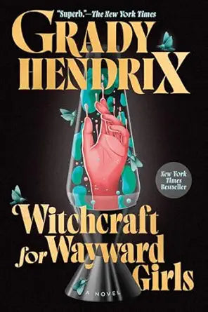 Witchcraft for Wayward Girls