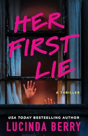Her First Lie