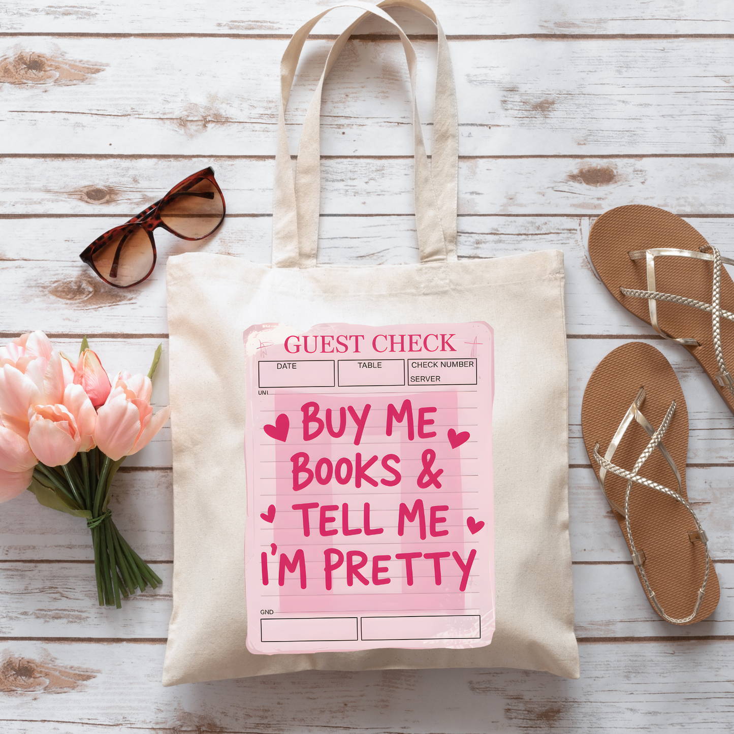 Buy Me Books And Tell Me I'm Pretty - Tote Bag