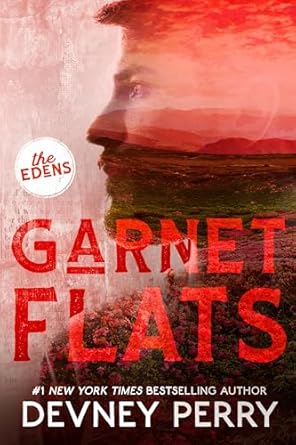Garnet Flats (The Edens #3)