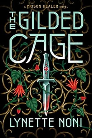 The Gilded Cage (The Prison Healer #2)