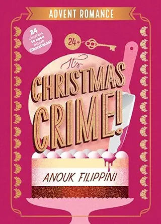 It's Christmas Crime!: An Advent Romance (Advent Romance)