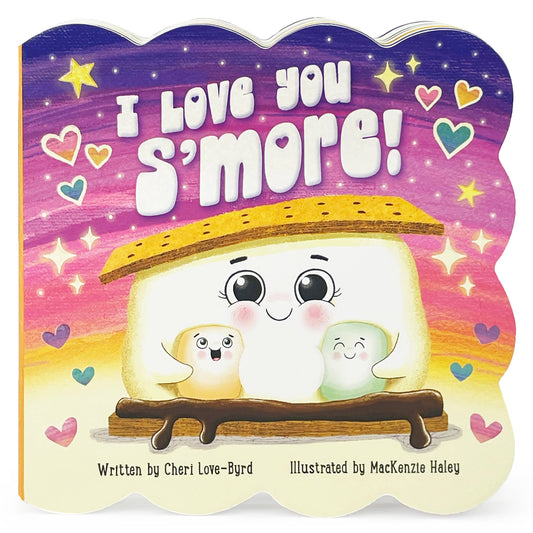 I Love You S'more Board Book