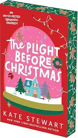 The Plight Before Christmas: Deluxe Limited Edition: An Un-Ex-Pected Sugar and Spice Christmas Romance (Special) (Holiday Hijinx)