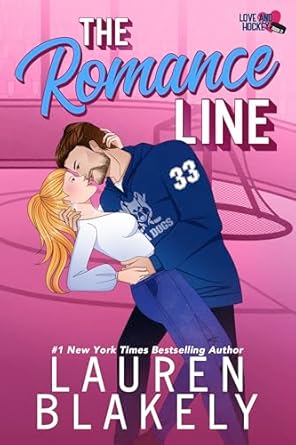 The Romance Line (Love and Hockey #2)