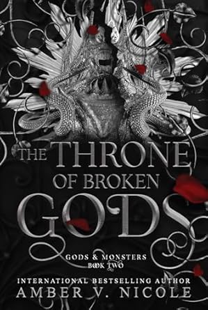 The Throne of Broken Gods (Gods and Monsters)
