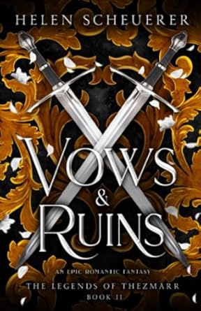 Vows & Ruins (The Legends of Thezmarr #2)