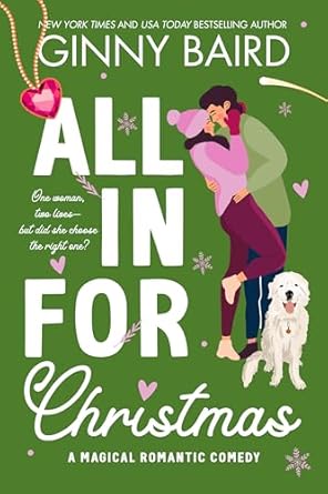 All in for Christmas: A Magical Romantic Comedy