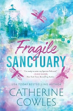 Fragile Sanctuary (Standard Edition) (Sparrow Falls #1)