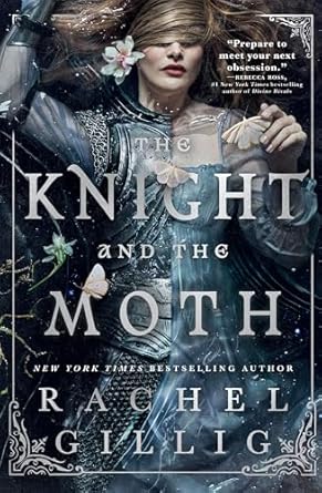 The Knight and the Moth (The Stonewater Kingdom #1)