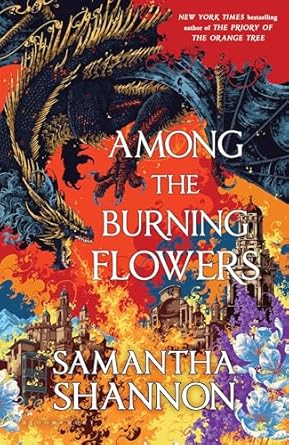 Among the Burning Flowers (Roots of Chaos)