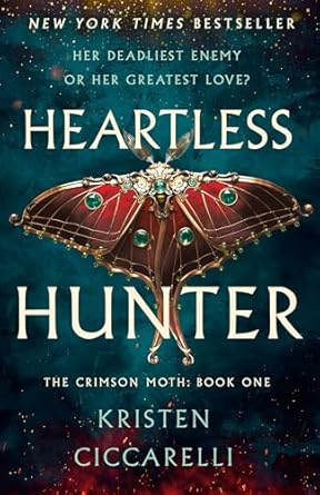 Heartless Hunter: (Crimson Moth #1)(Hardcover)