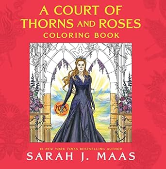 A Court of Thorns and Roses Coloring Book (Court of Thorns and Roses)