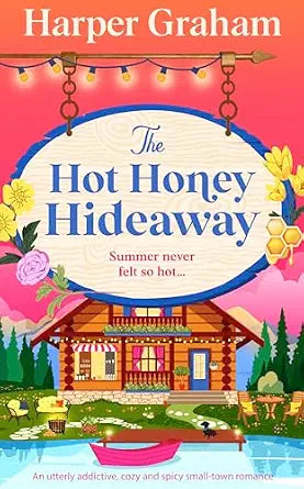 The Hot Honey Hideaway (Maple Falls #4)