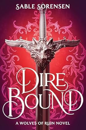 Dire Bound (The Wolves of Ruin #1)