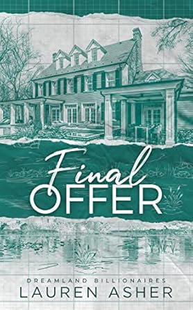 Final Offer (Dreamland Billionaires #3)
